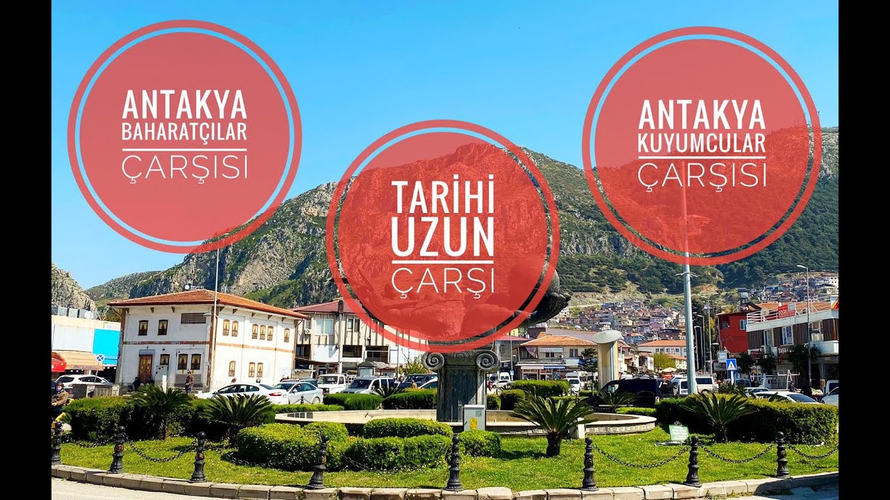 MEDENİYETLER ŞEHRİ HATAY'I GEZİYORUZ / TARİHİ UZUN ÇARŞI / BAHARATÇILAR ÇARŞISI / KUYUMCULAR ÇARŞISI