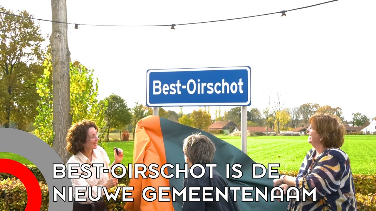 Best-Oirschot is de nieuwe gemeentenaam voor fusie tussen Best en Oirschot