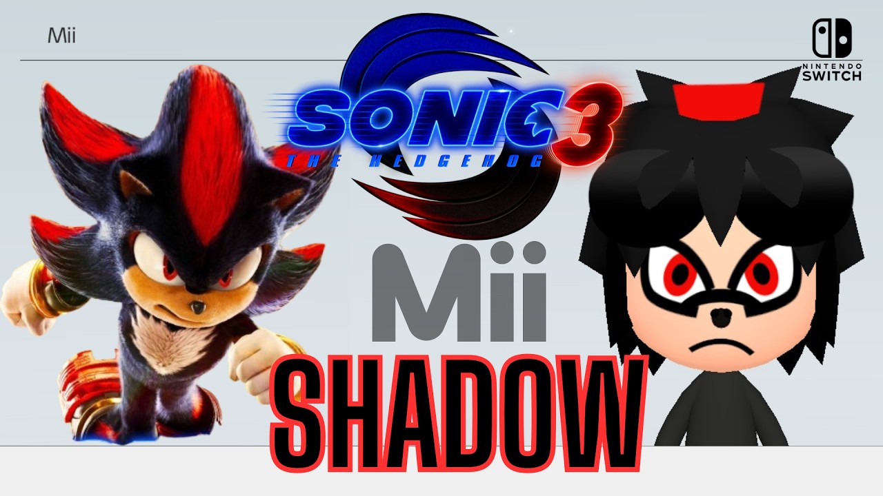 ⚫ Mii Maker Nintendo Switch : SHADOW ⚫ Sonic The Hedgehog 3 The Movie