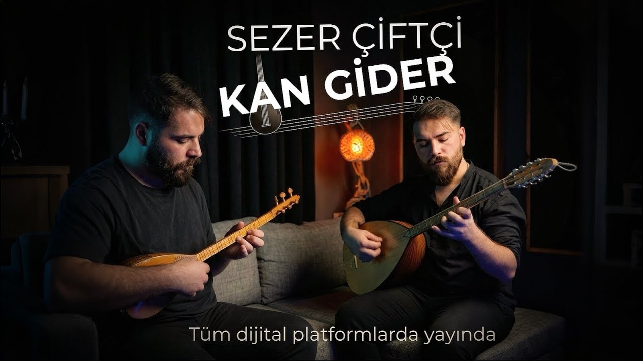 Sezer &Ccedil;ift&ccedil;i - Kan Gider