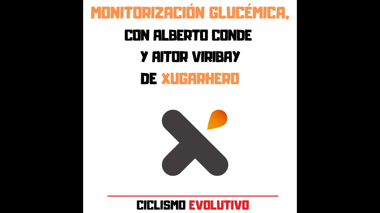 111. Control de la glucemia con Xugarhero: Alberto Conde y Aitor Viribay.
