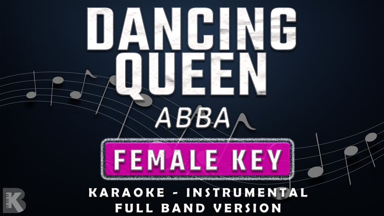 Dancing Queen - Abba (Full Band Karaoke) Female Key - Instrumental