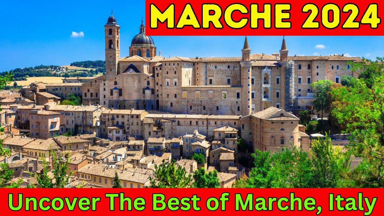 Uncover The Best of Marche, Italy in 2024