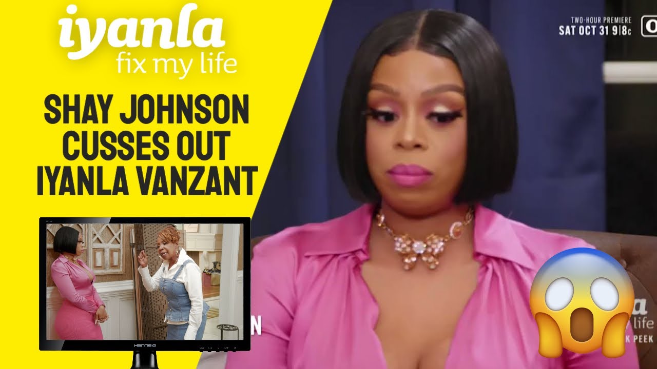 Iyanla Fix My Life - Shay Johnson: 
