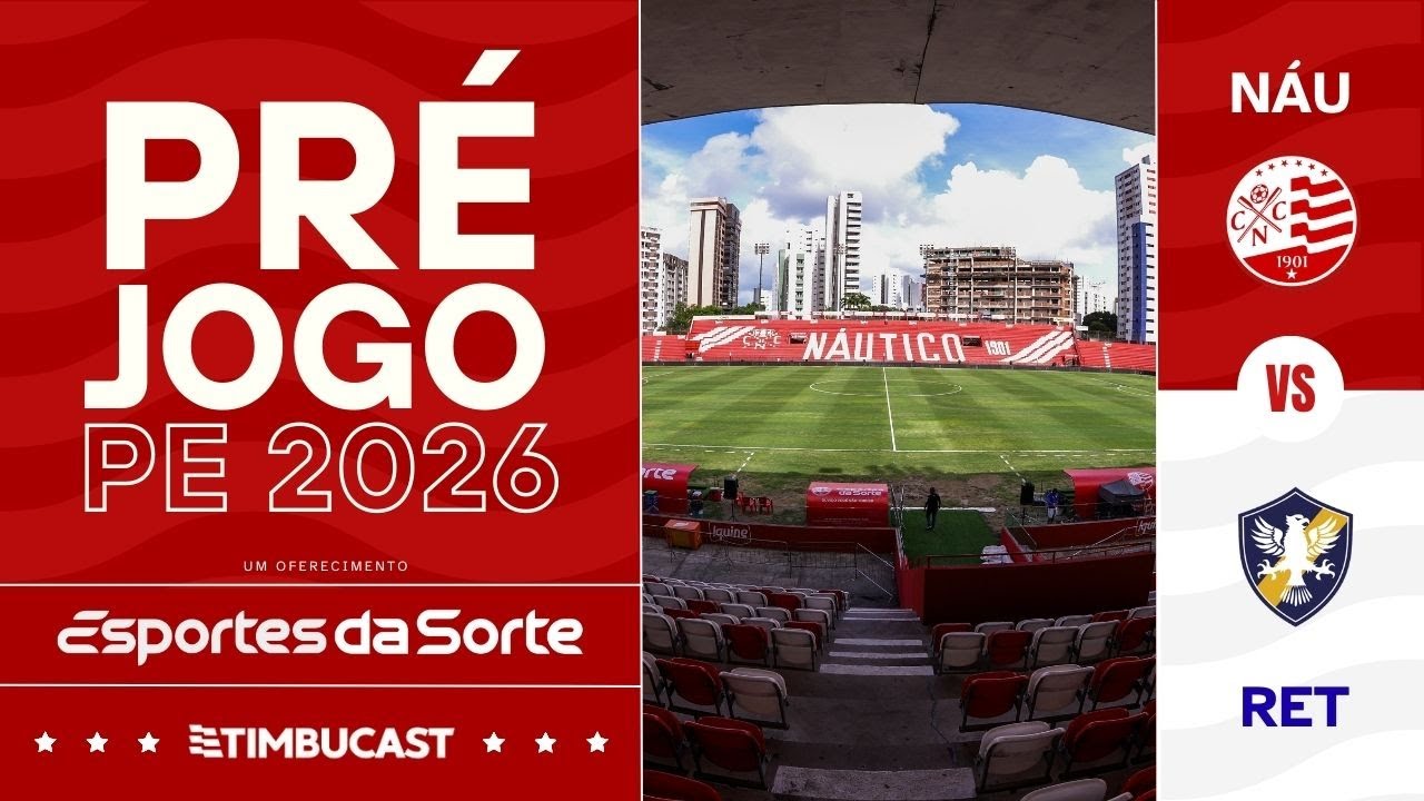 PRÉ-JOGO - Náutico x Retrô - Campeonato Pernambucano 2026