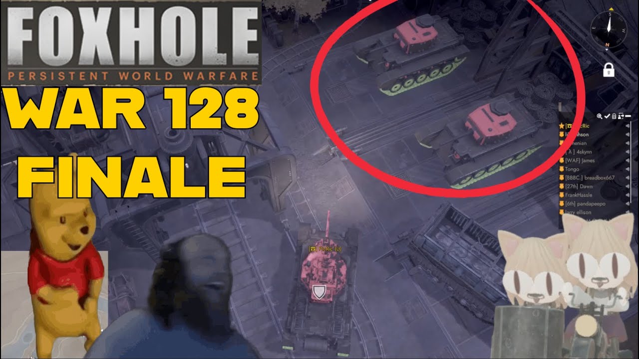 Foxhole War 128 Finale