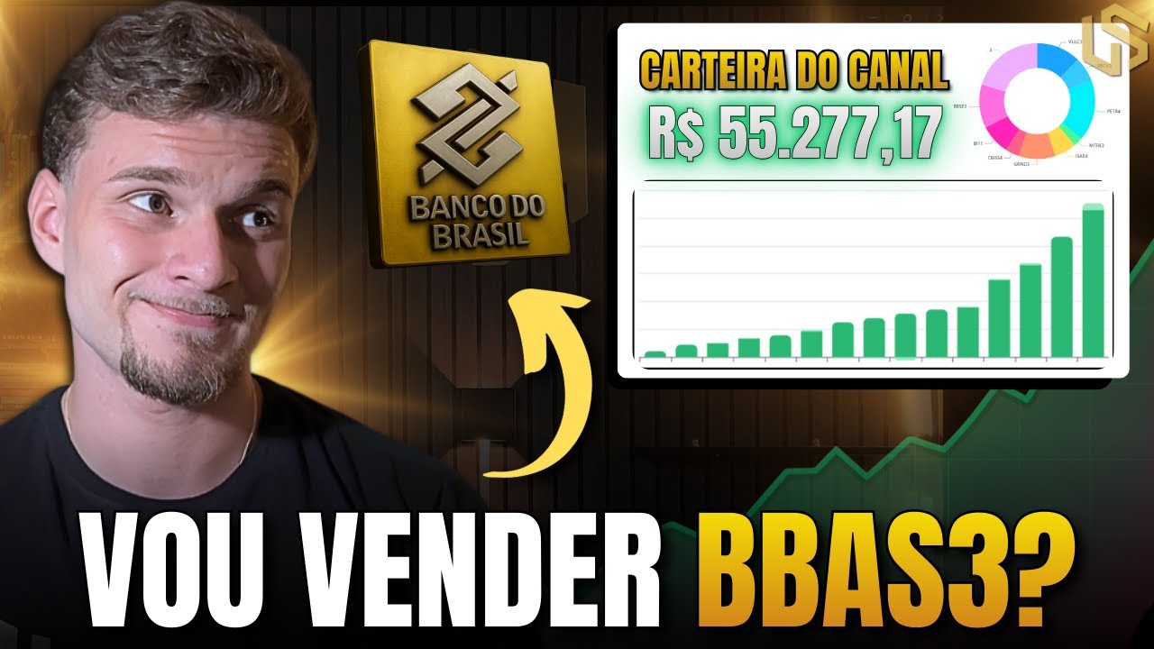 BBAS3 finalmente está valorizando, VOU VENDER BANCO DO BRASIL?