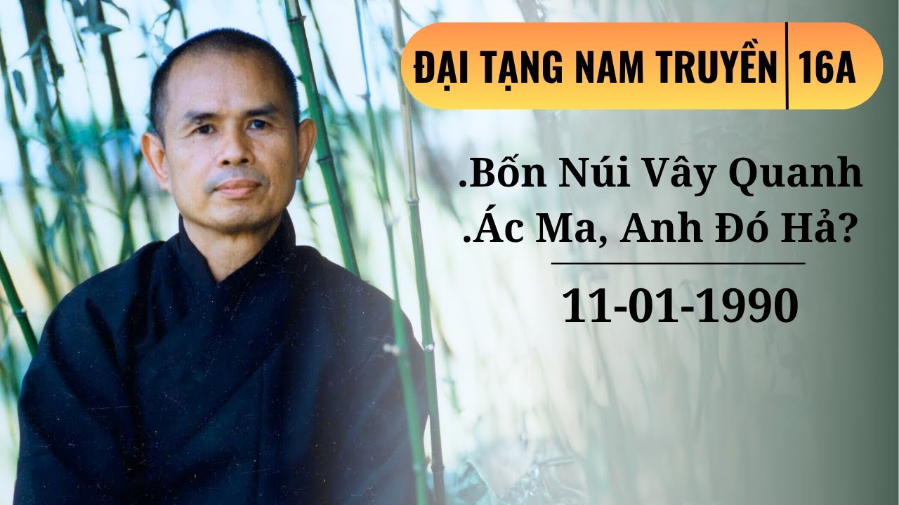 Kinh Tương Ưng 02A [ĐTK Nam Truyền 16A] | TS Thích Nhất Hạnh(11-01-1990, Làng Mai)
