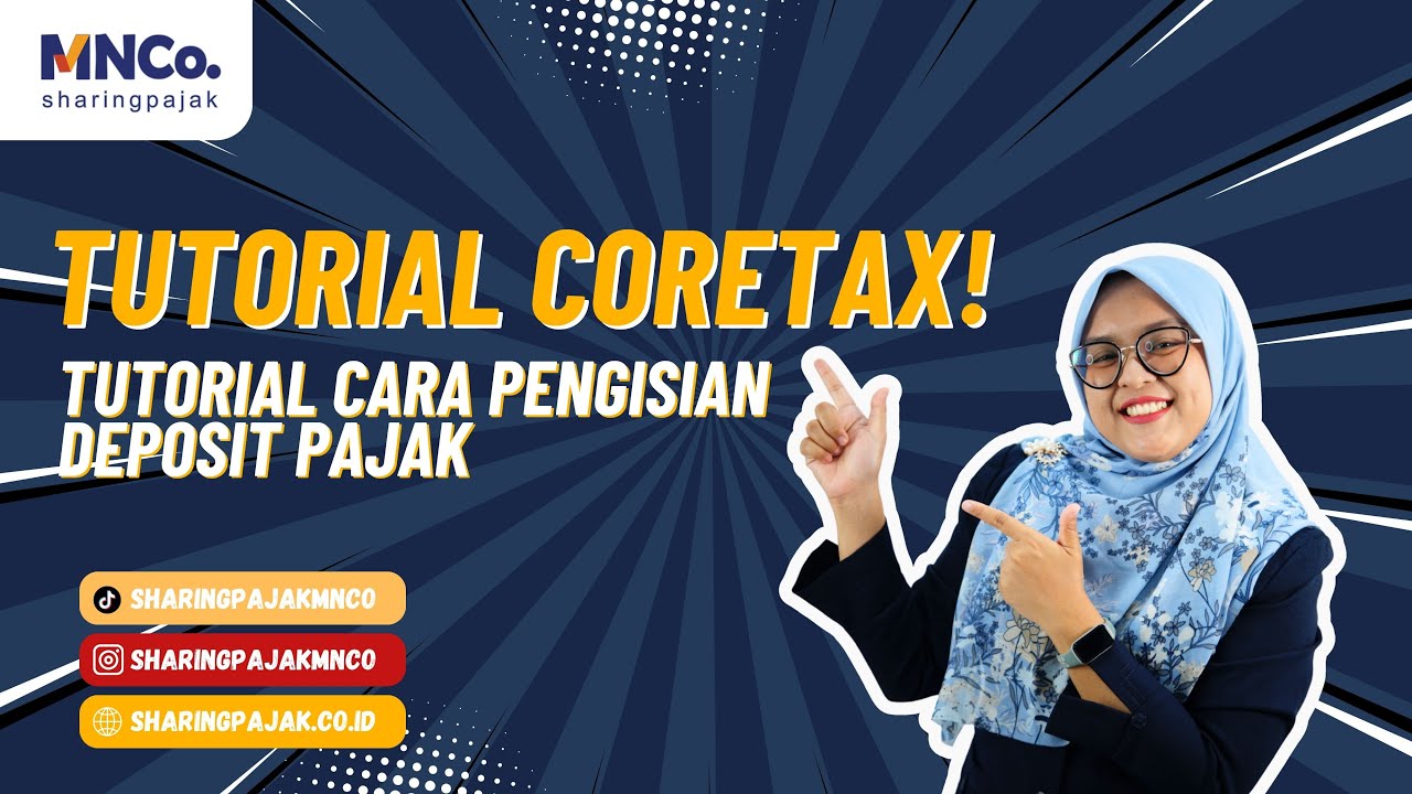 Tutorial Cara Pengisian Deposit Pajak Di Coretax!