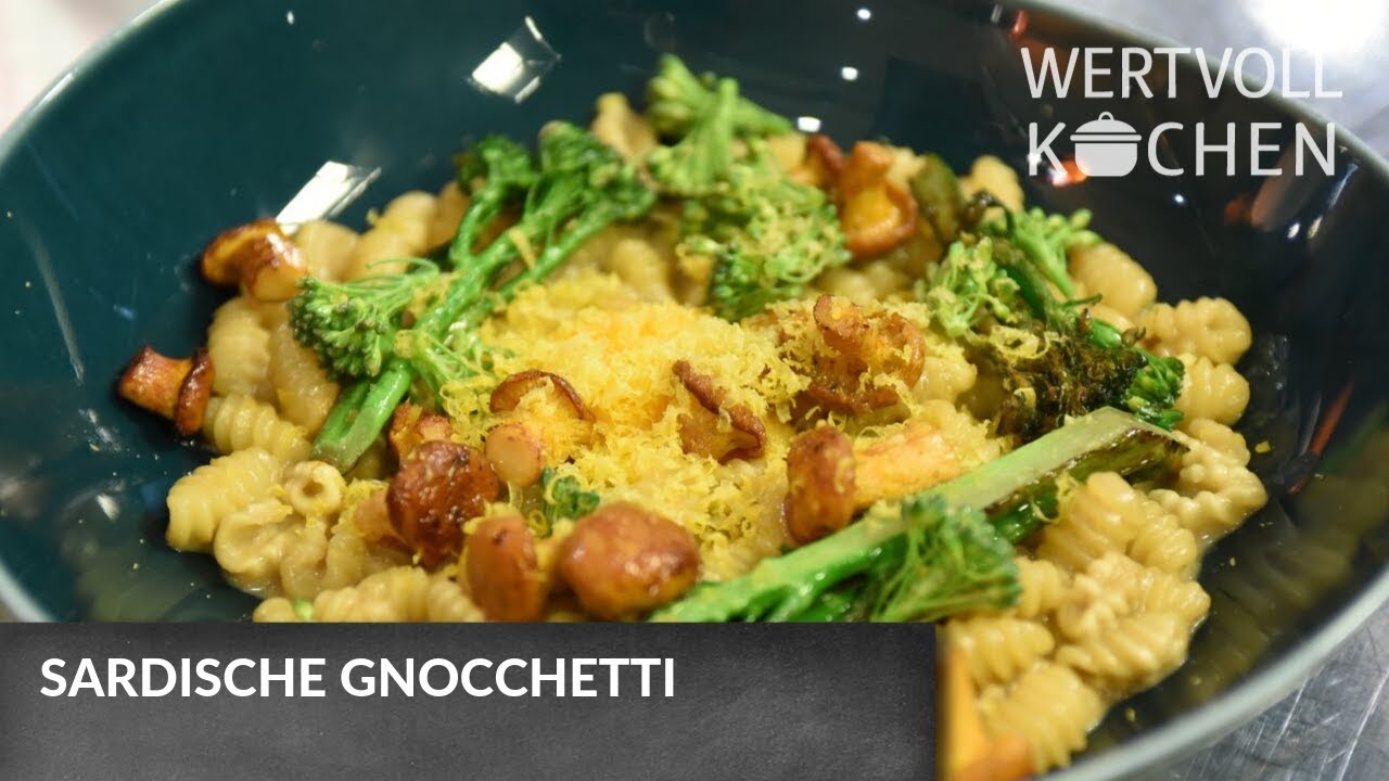 Sardische Gnocchetti | WERTVOLL KOCHEN