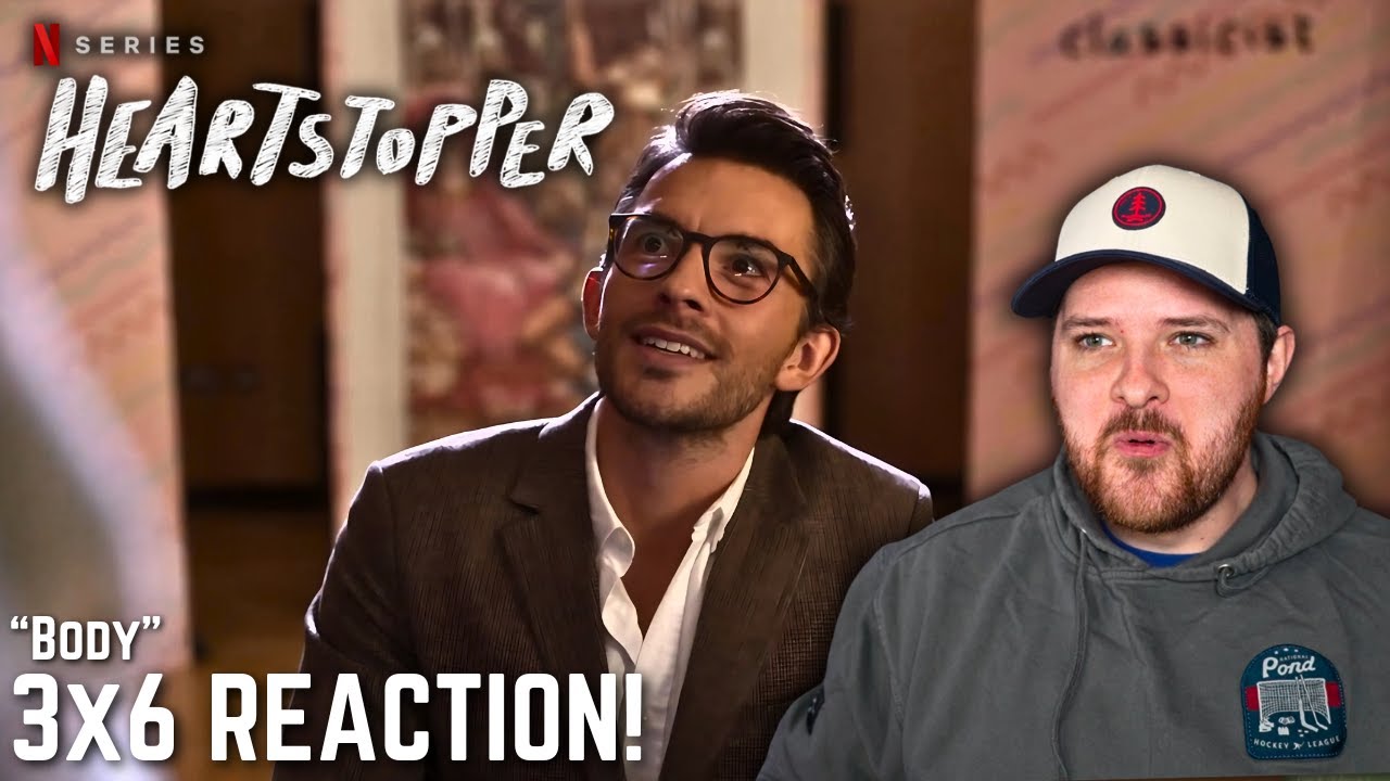 Heartstopper 3x6 Reaction! - 