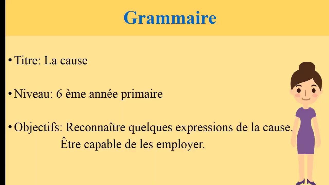 Grammaire: La cause