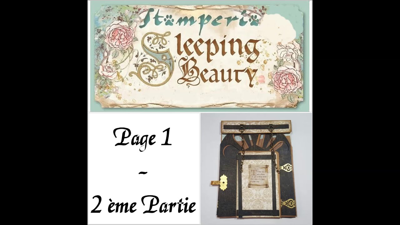 TUTO ORIGINAL SCRAPBOOKING - LES PORTES DU CHÂTEAU #scrapbooking #album #stamperia #sleepingbeauty