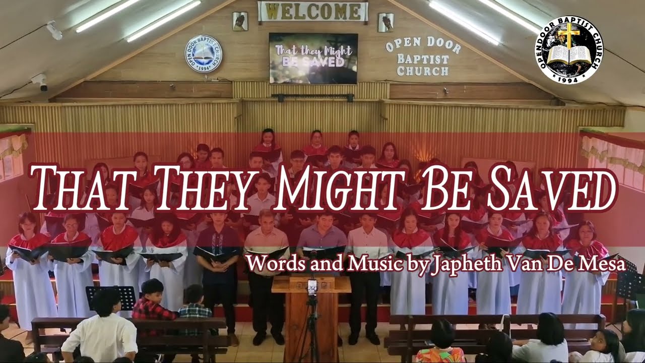 That They Might Be Saved | ODBC - Irisan Choir