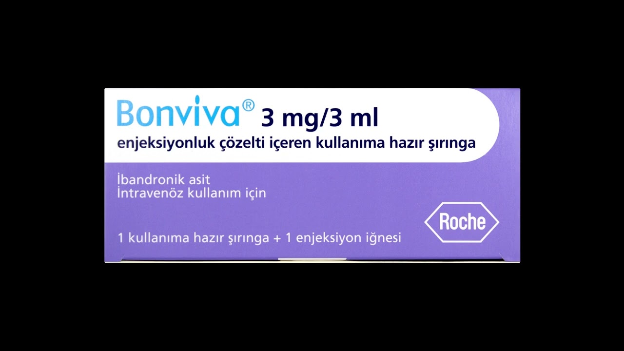 Bonviva İlacı Hakkında Bilmeniz Gereken Her Şey!
