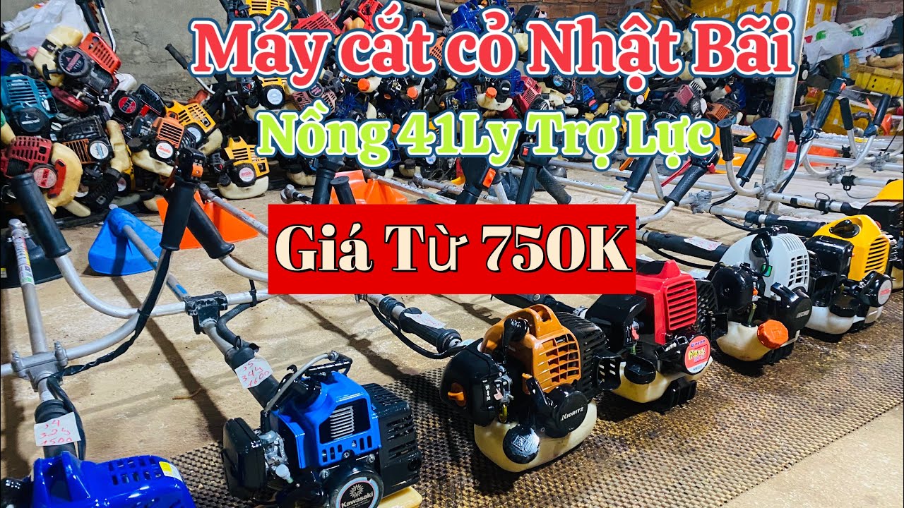 23/12 Bán cực Rẻ Lô Máy cắt cỏ Nhật Bãi Nồng 41Ly giá chỉ từ 750k … Lh☎️0947594678 Bao ship