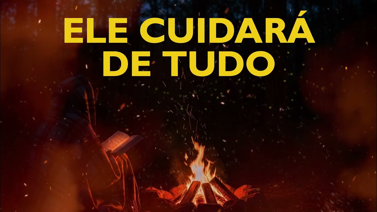 Ele Cuidará de Tudo