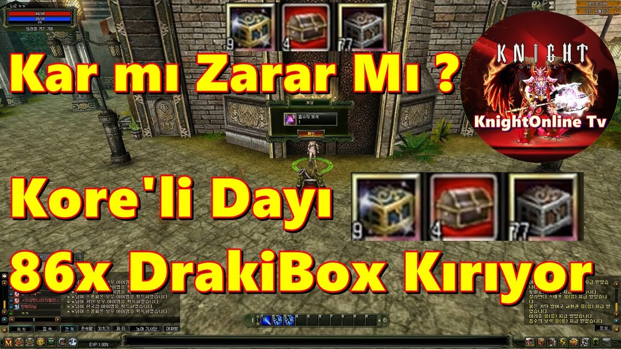 Koreli Dayı Draki Kırdırıyor Knight Online  (77x Draki Supply Box & 9x Superior Draki) #knightonline