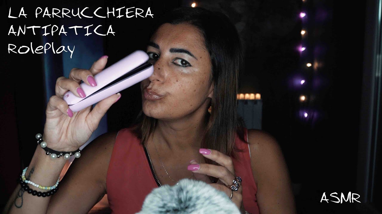 ASMR e Relax - (RolePlay) La parrucchiera antipatica ❤️