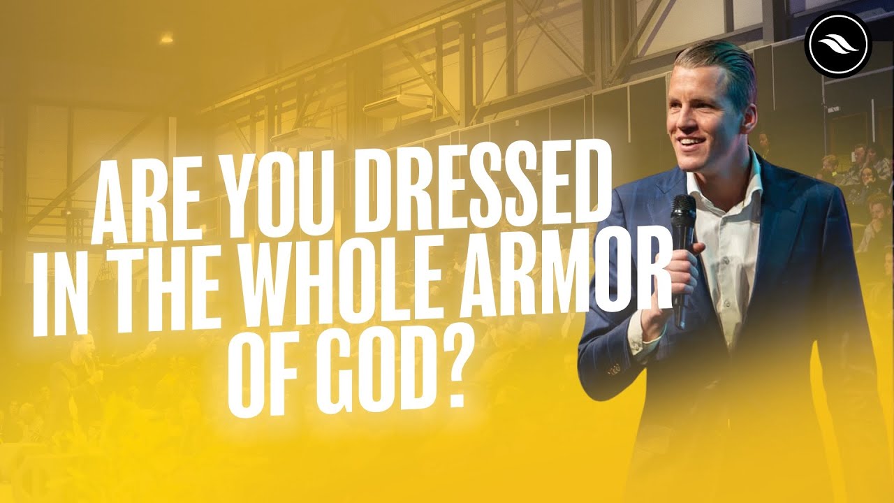 Are You Dressed in the Whole Armor of God? | David Gasser | River Church Nederland