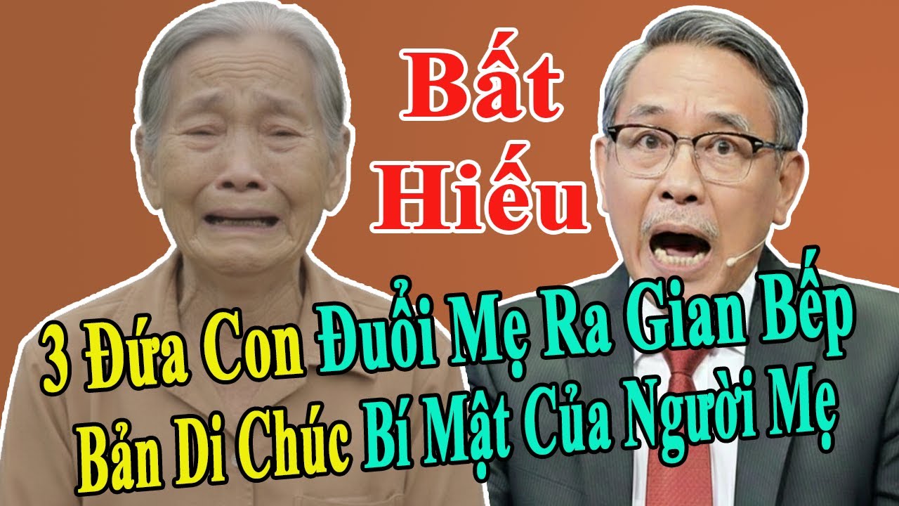 Tâm Sự Cùng Văn Sâm: Cái Kết Đắng Của 3 Đứa Con Đuổi Mẹ Ra Gian Bếp Dột Nát Để Giành Nhà Chính