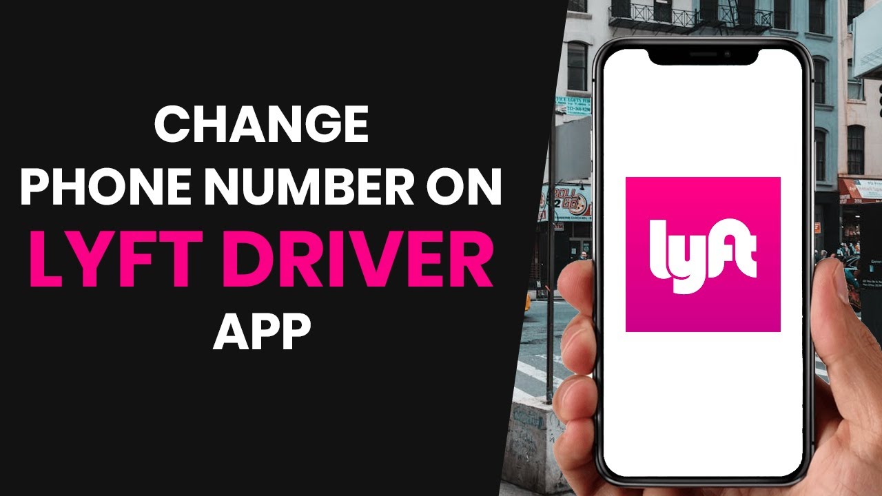HOW TO CORRECTLY CHANGE PHONE NUMBER ON LYFT DRIVER APP (FULL GUIDE)