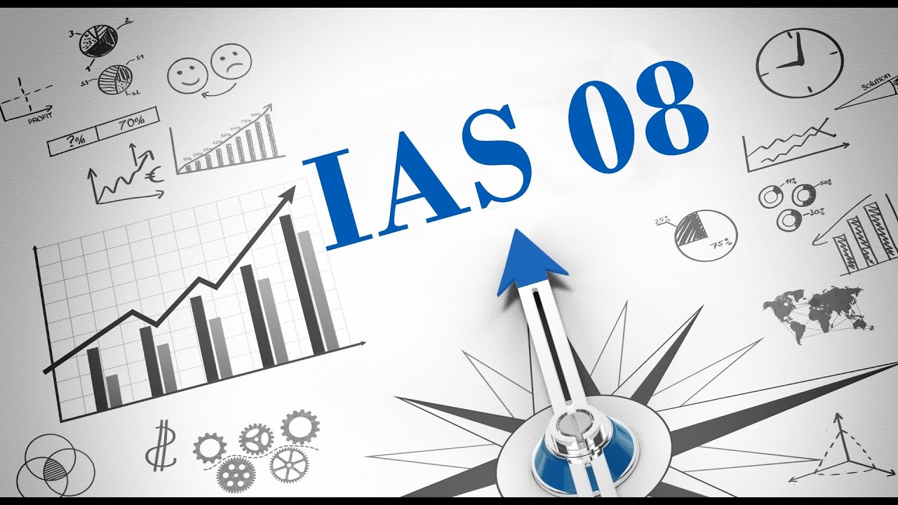 IAS 08 Accounting Policies, Changes in Accounting Estimates & Errors