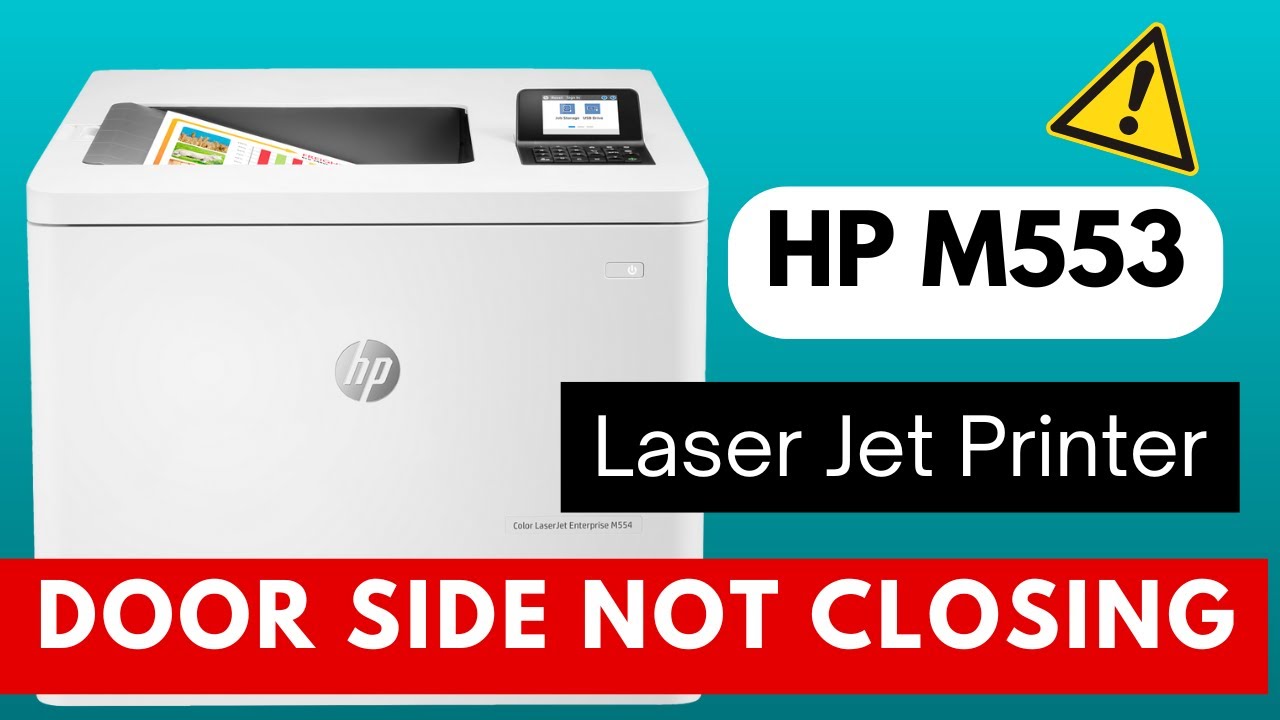 HP Color LaserJet Enterprise M553 Printer Door Fix