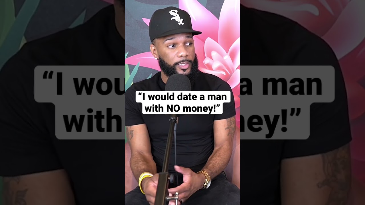 &ldquo;I Would Date A BROKE Man As Long As He&rsquo;s Loyal!&rdquo;