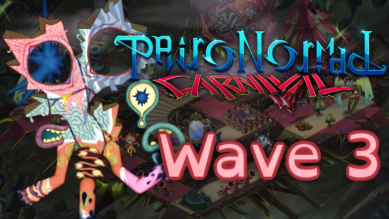 Minor Paironormal Carnival (Wave 3)