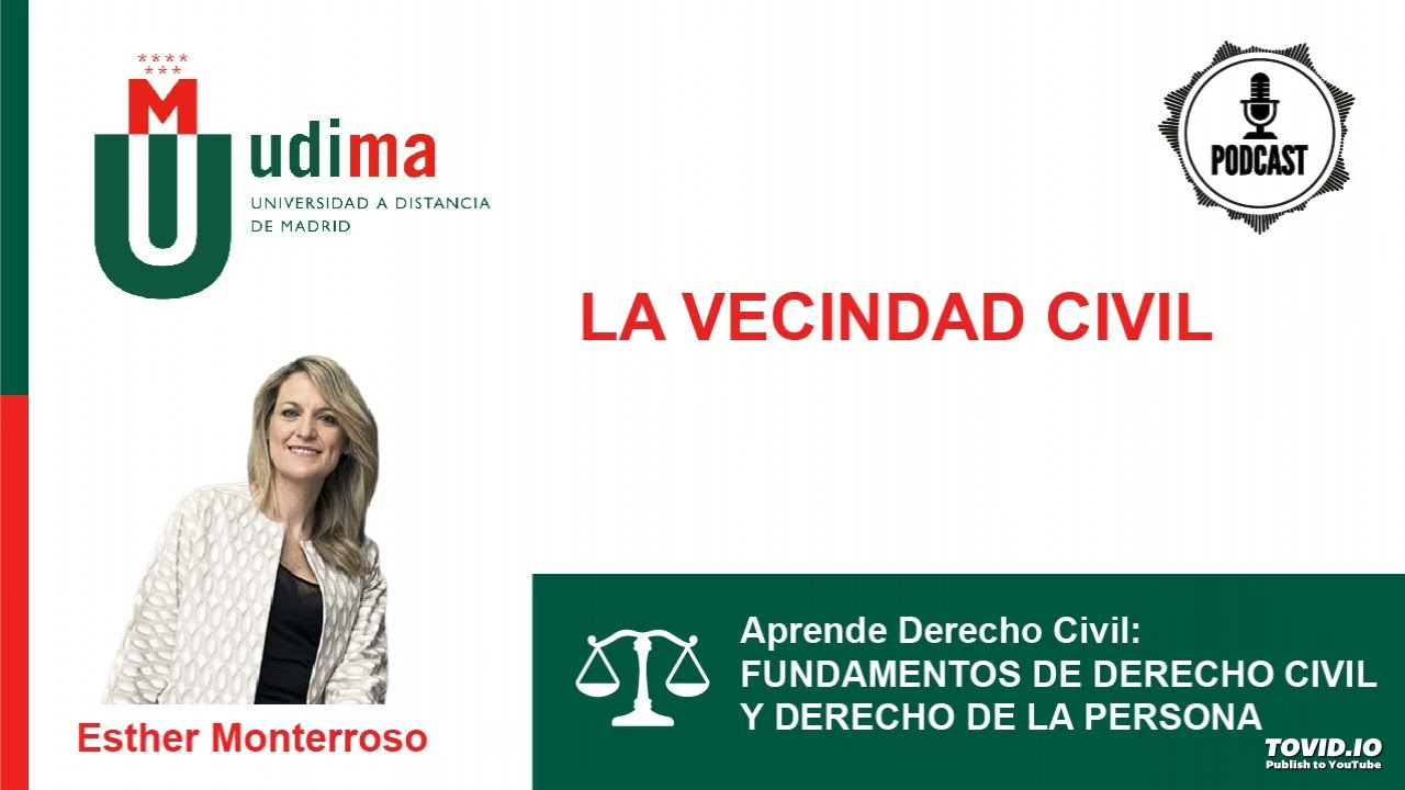 APRENDE DERECHO CIVIL. FUNDAMENTOS Y DERECHOS DE LA PERSONA. La vecindad civil.