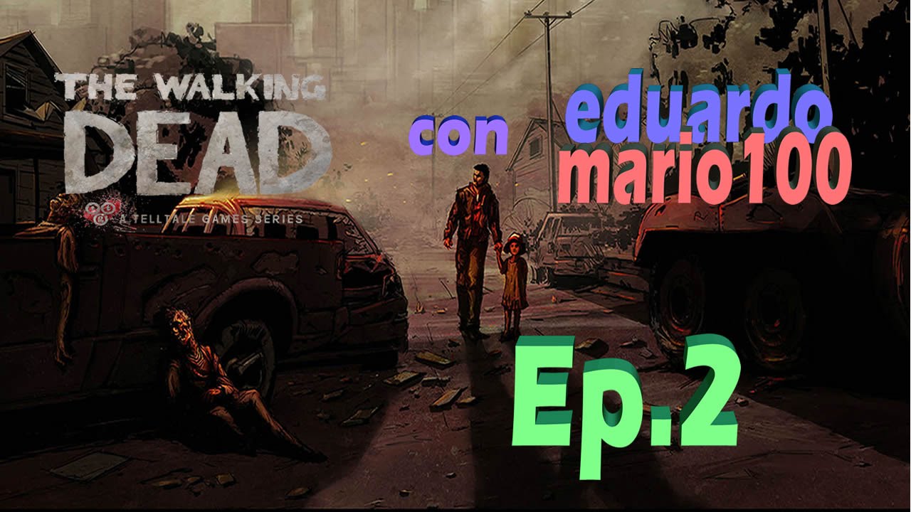 The Walking Dead Ep  2 Duras Desiciones