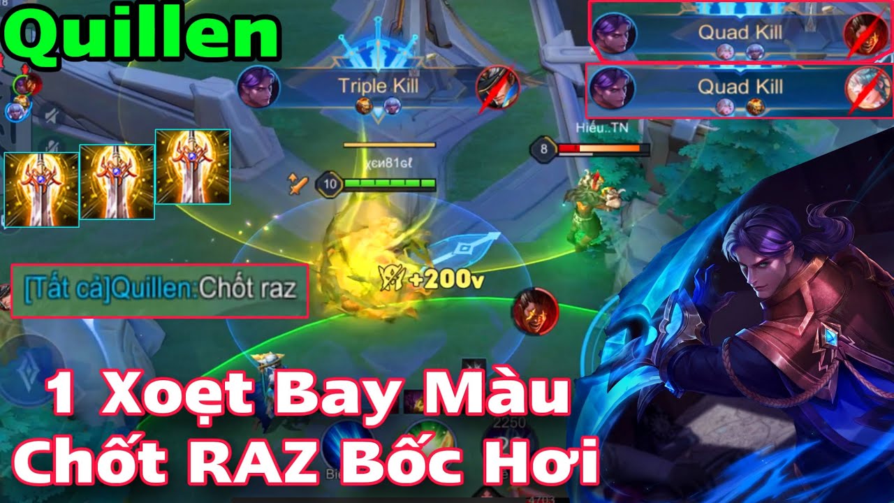Thánh Vét Quillen Chốt RAZ Địch và Cái Kết Quad Kill Liên Tục Khiến RAZ Địch Bay Màu Bốc Hơi 1 Quẹt