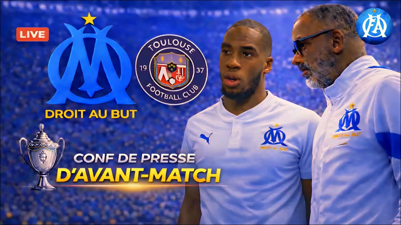 🚨🎙 CONFÉRENCE DE PRESSE OM vs TOULOUSE | HABIB BEYE & GEOFFREY  KONDOGBIA