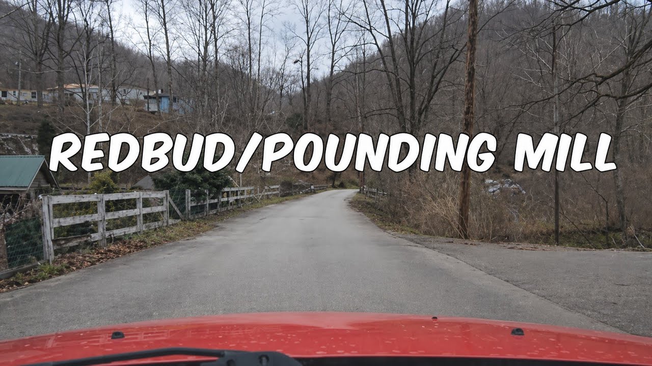 Driving Thru Redbud/Pounding Mill Kentucky