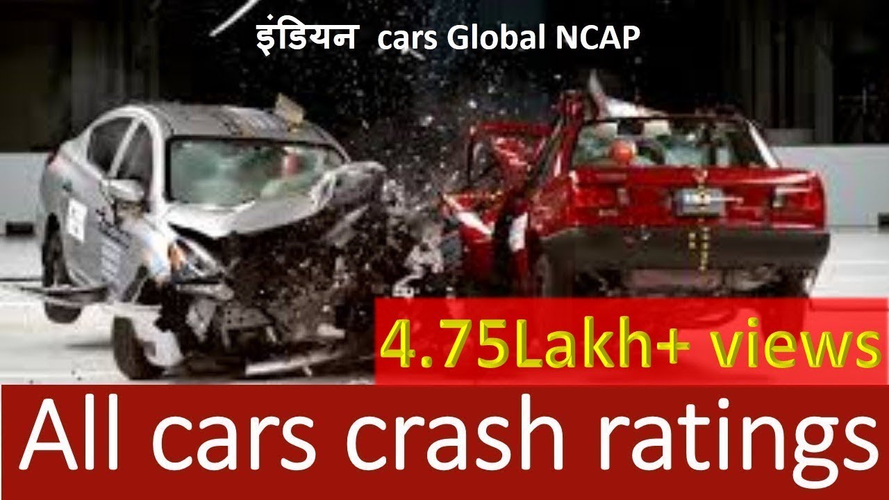 Crash test of Indian cars:NCAP test:Tata,Maruti,Chevrolet,Volkswagen,Renault,Honda,Hyundai, Mahindra