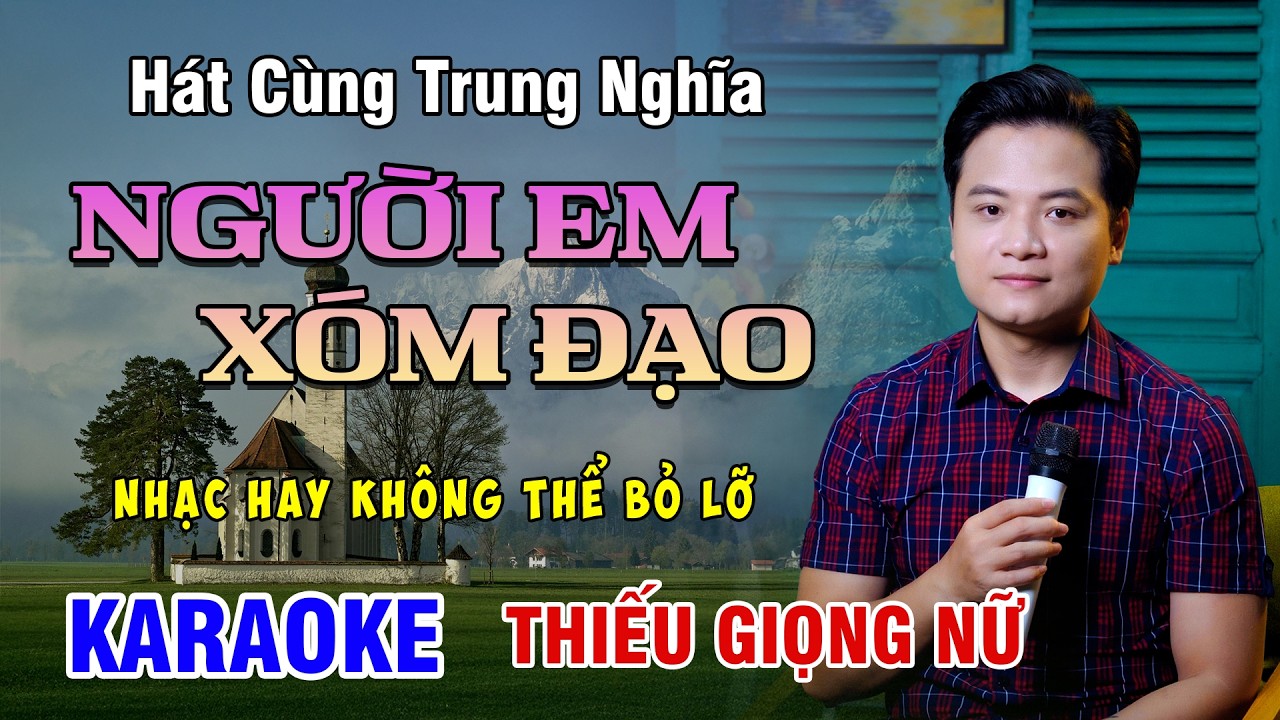 KARAOKE SONG CA | Liên Khúc NGƯỜI EM XÓM ĐẠO & NHẠC MÙA ĐÔNG - Thiếu Giọng Nữ | 4K