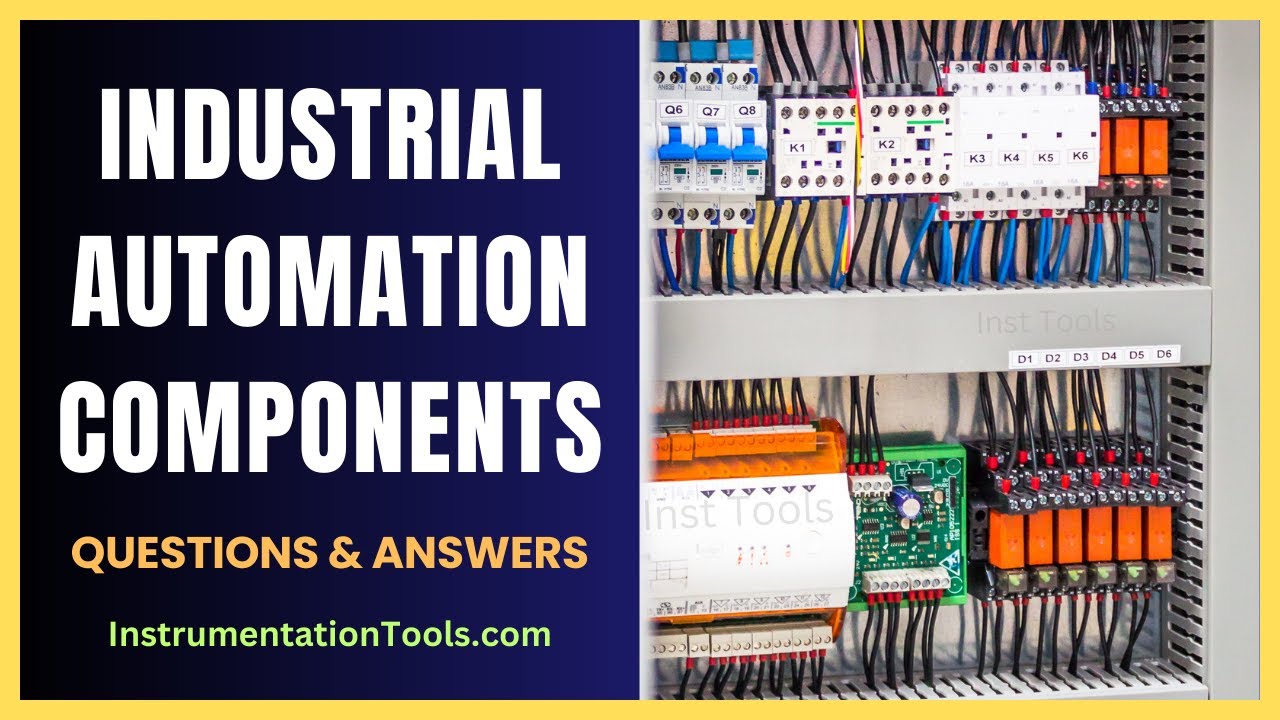 Industrial Automation Components - Questions & Answers