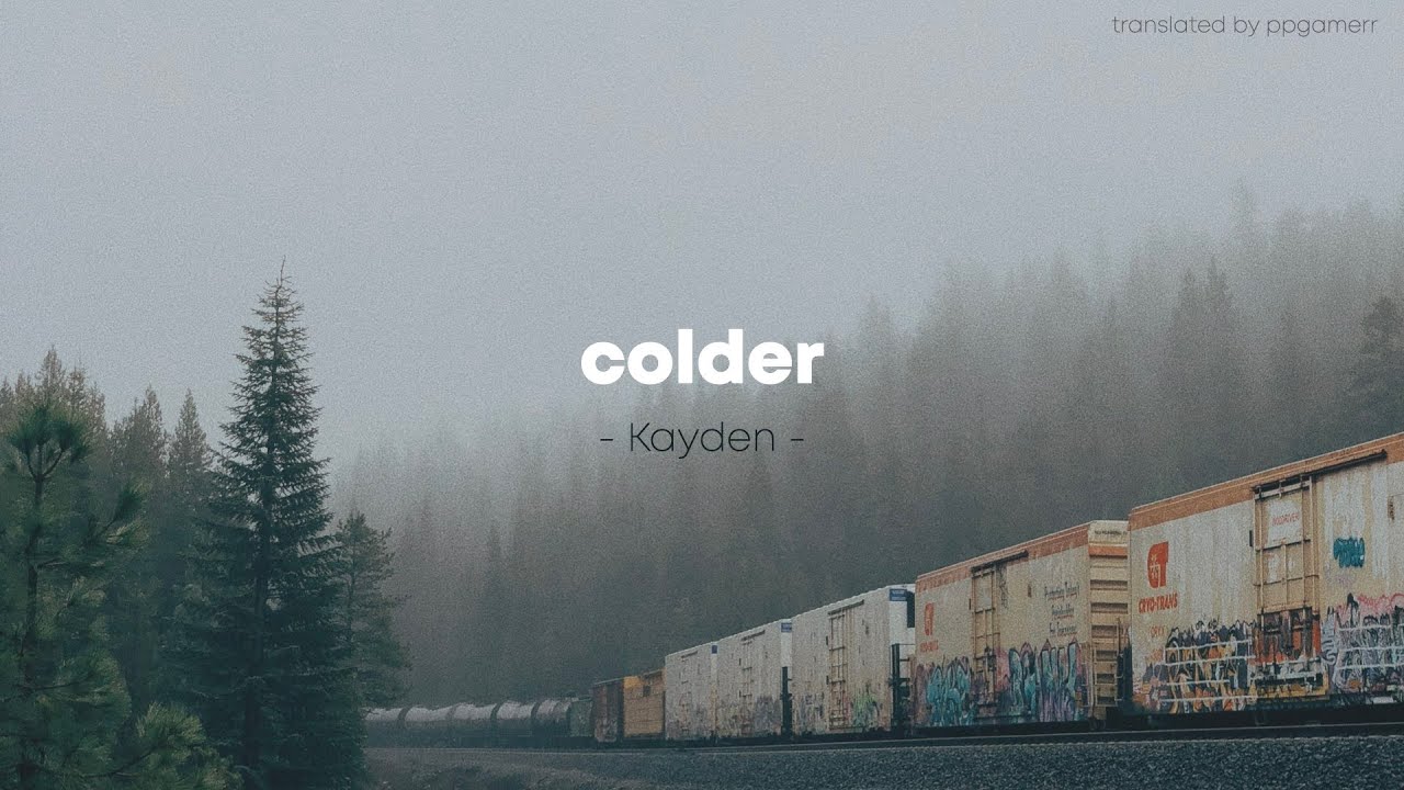 Kayden - colder [THAISUB/แปลไทย]