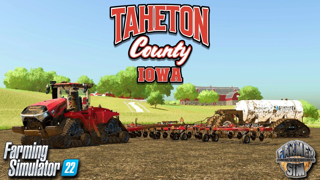 It's All About The ANHYDROUS!! - Taheton County, Iowa - Episode 22 - Farming Simulator 22