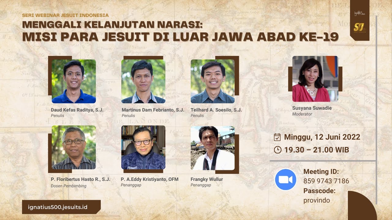 Webinar VIII: MENGGALI KELANJUTAN NARASI: Misi Para Jesuit di Luar Jawa Abad ke-19