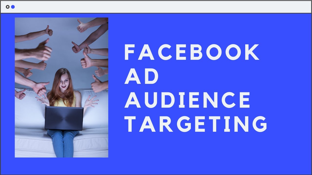 How to Target Your Audience Interests Effectively with Facebook Advertising