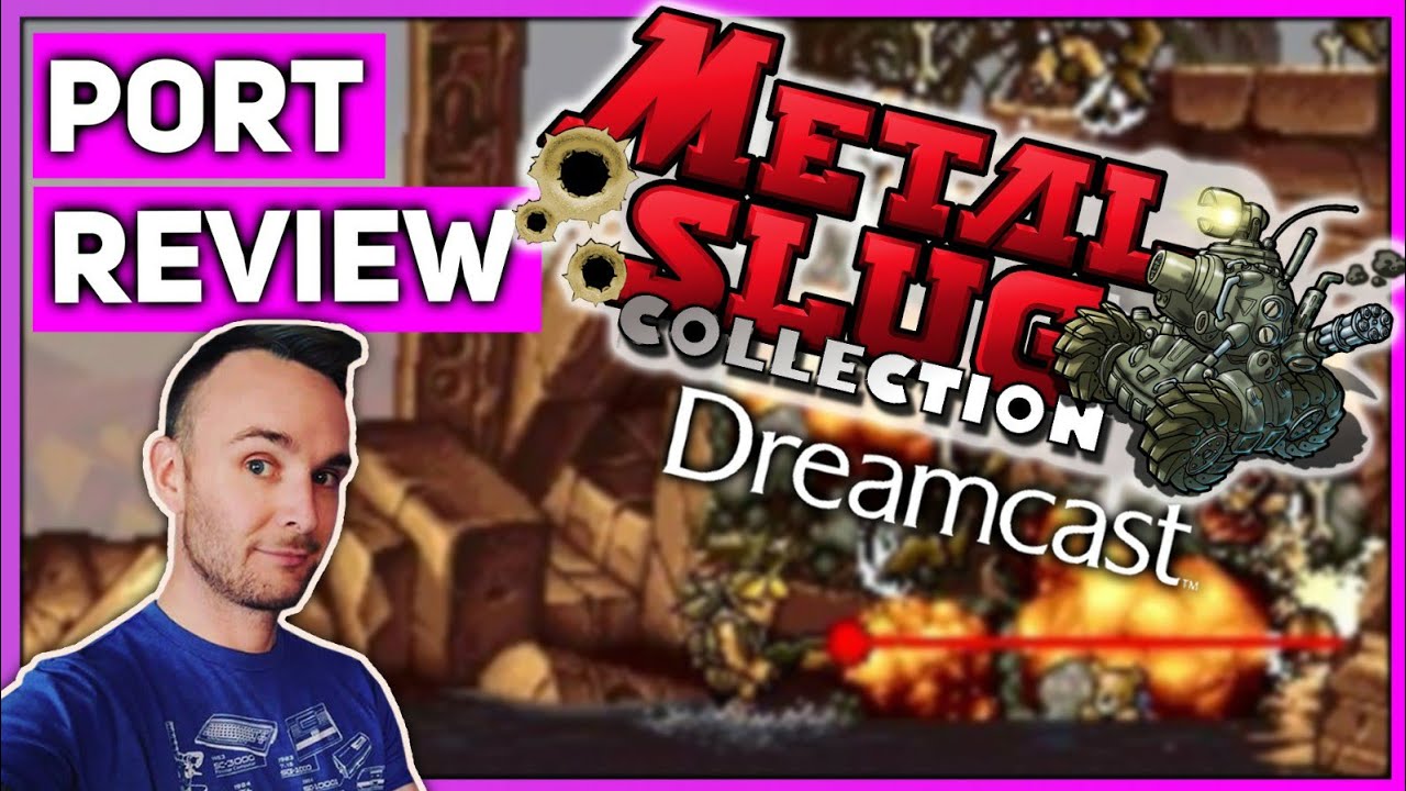 METAL SLUG DREAMCAST COLLECTION - SEGA DREAMCAST HOMEBREW/PORT REVIEW