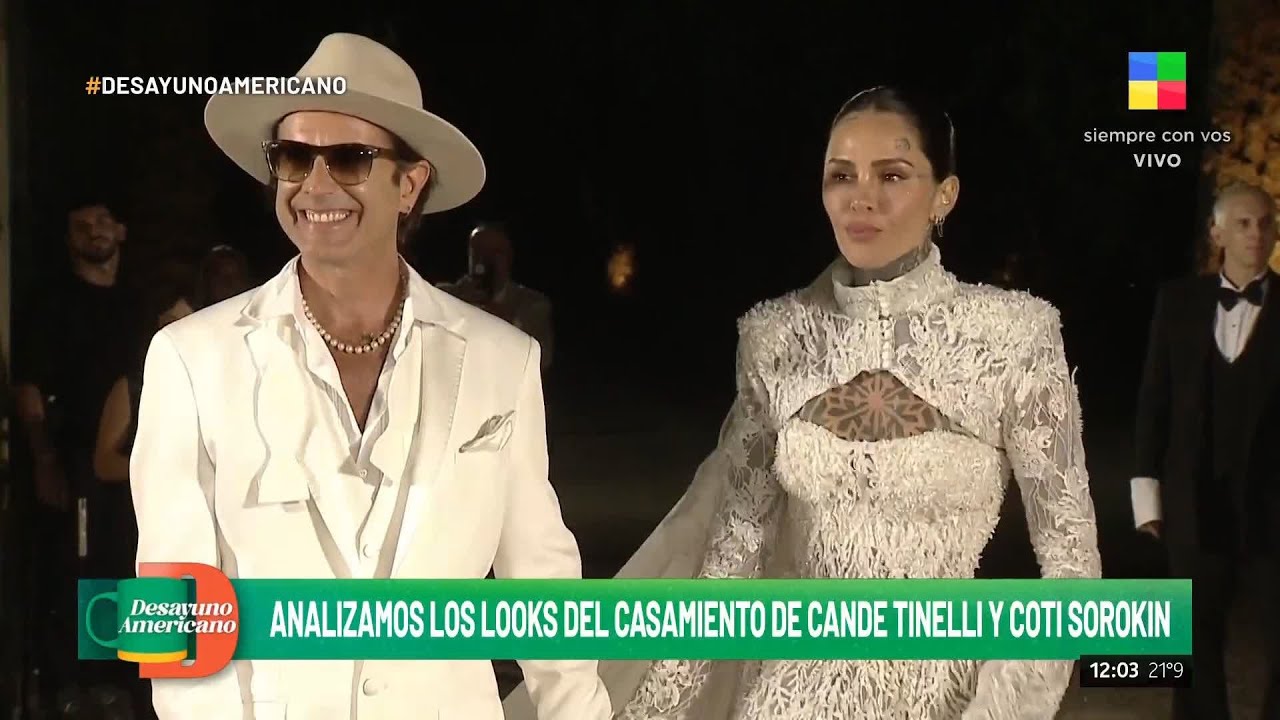 Los looks del casamiento de Cande Tinelli y Coti Sorokin