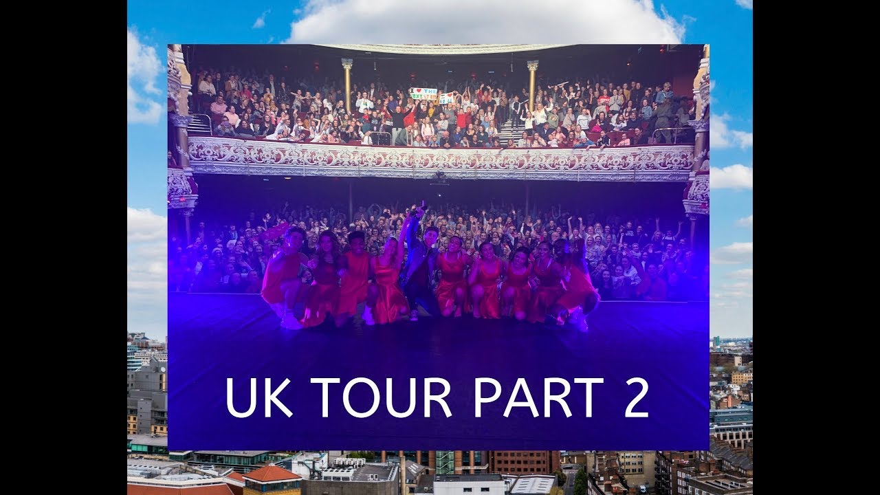 UK TOUR PART 2