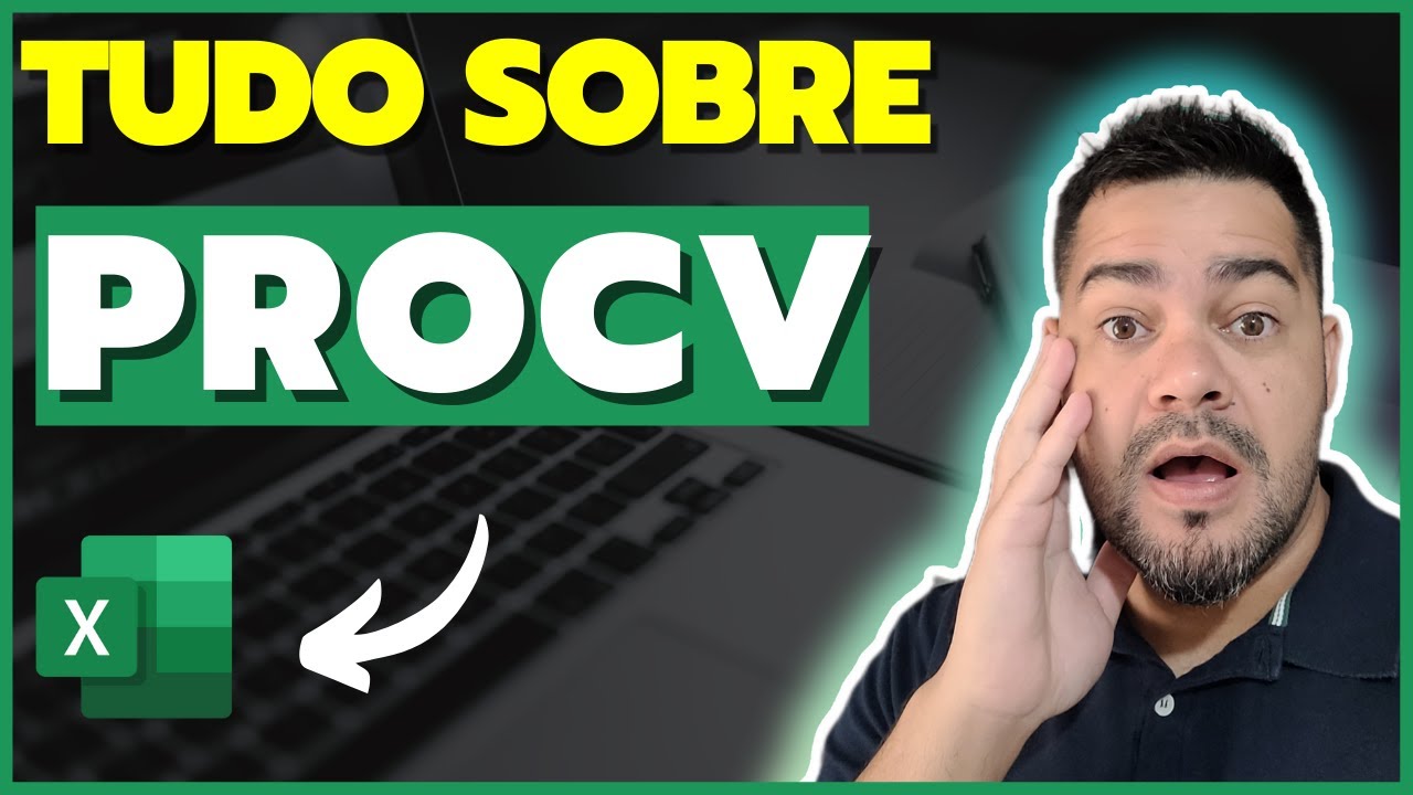 PROCV - PASSO A PASSO - COMO FAZER
