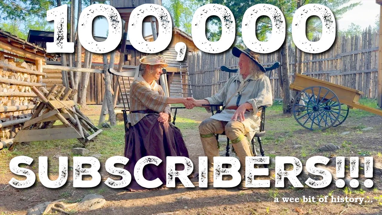 100,000 Subscribers!  Thank You!  | Self Sufficiency | Living History | Community | Homestead
