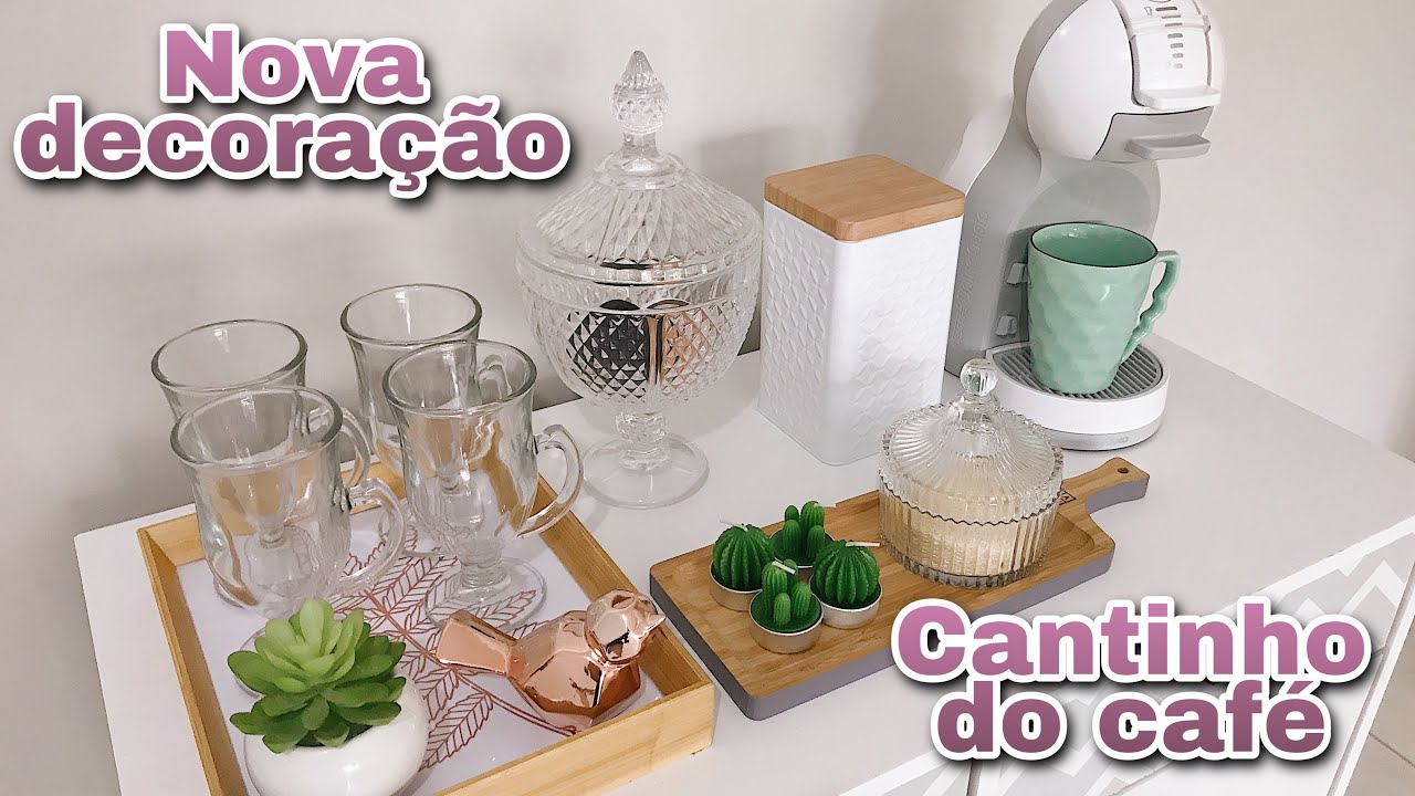 NOVA DECORAÇÃO E TOUR PELO CANTINHO DO CAFÉ  Simplifique com Dani Brito