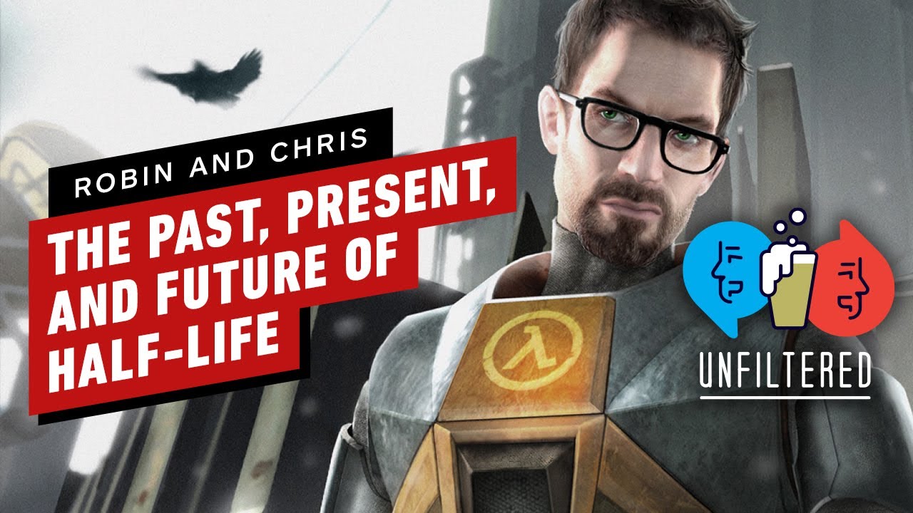 Valve on the Future of Half-Life Plus Other Inside Stories - IGN Unfiltered #49