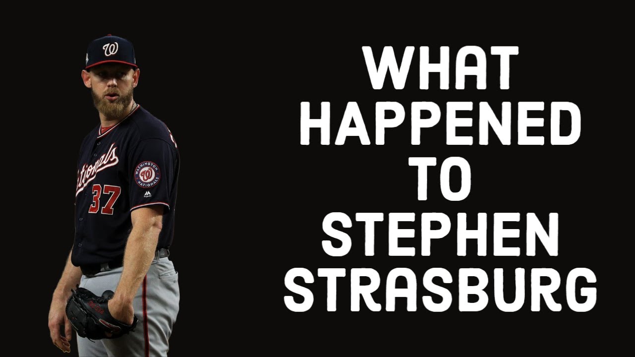 What Happened To Stephen Strasburg?